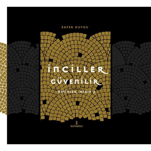 İnciller Güvenilir Metinler midir?